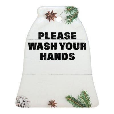 Please Wash Your Hands Coronavirus Ceramic Bell Ornament