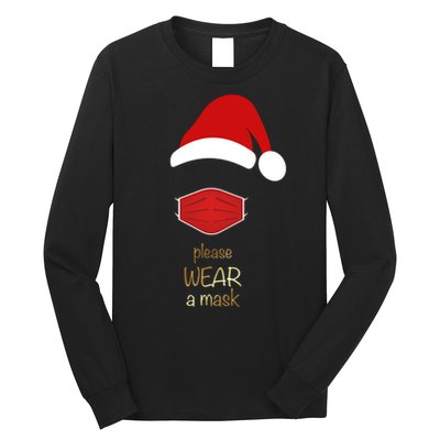 Please Wear A Mask Santa Reminder Long Sleeve Shirt