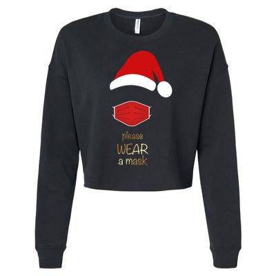 Please Wear A Mask Santa Reminder Cropped Pullover Crew