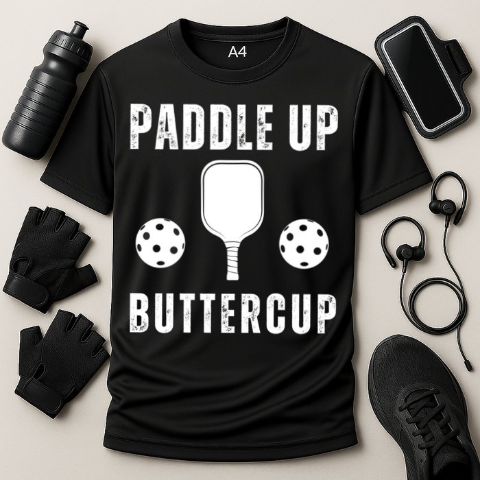 Pickleball Lover Funny Paddle Up Buttercup Gift Cooling Performance Crew T-Shirt