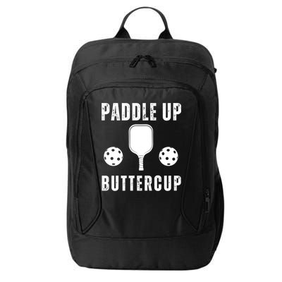 Pickleball Lover Funny Paddle Up Buttercup Gift City Backpack