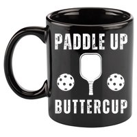 Pickleball Lover Funny Paddle Up Buttercup Gift 11oz C Handle Ceramic Mug