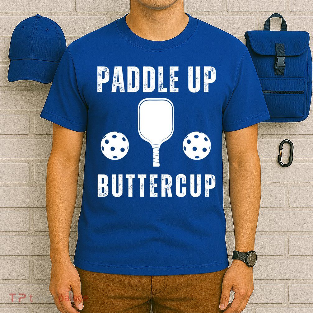 Pickleball Lover Funny Paddle Up Buttercup Gift T-Shirt