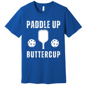 Pickleball Lover Funny Paddle Up Buttercup Gift Premium T-Shirt