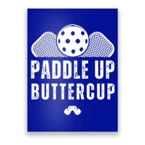 Pickleball Lover Funny Paddle Up Buttercup Gift Poster