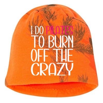 Pilates Lover Funny I Do Pilates To Burn Off The Crazy Cool Gift Kati - Camo Knit Beanie