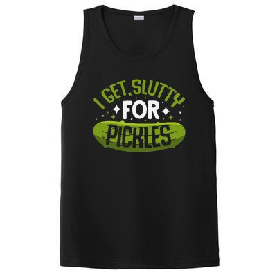 Pickle Lover Funny Pickle Slut I Get Slutty For Pickles PosiCharge Competitor Tank