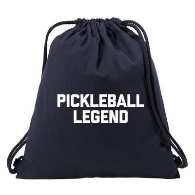 Pickleball Legend Funny Giftfunny Saying Sarcastic Novelty Pickleball Cute Gift Drawstring Bag