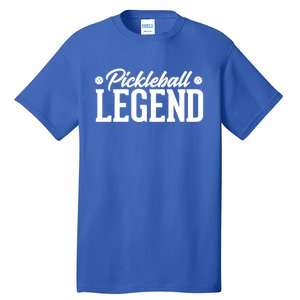 Pickleball Legend Funny Team Ball Sports Gift Tall T-Shirt