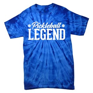 Pickleball Legend Funny Team Ball Sports Gift Tie-Dye T-Shirt