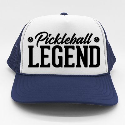 Pickleball Legend Funny Team Ball Sports Gift Trucker Hat