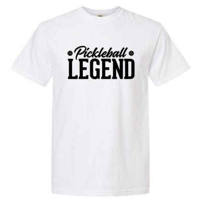 Pickleball Legend Funny Team Ball Sports Gift Garment-Dyed Heavyweight T-Shirt