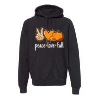 Peace Love Fall Pumpkin Autumn Thanksgiving Premium Hoodie