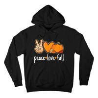 Peace Love Fall Pumpkin Autumn Thanksgiving Tall Hoodie