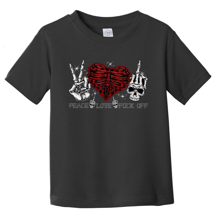 Peace Love FuckOff Skeleton Hand Half Heart Half Skull Toddler T-Shirt