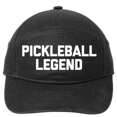 Pickleball Legend Funny Saying Sarcastic Novelty Pickleball Funny Gift 7-Panel Snapback Hat