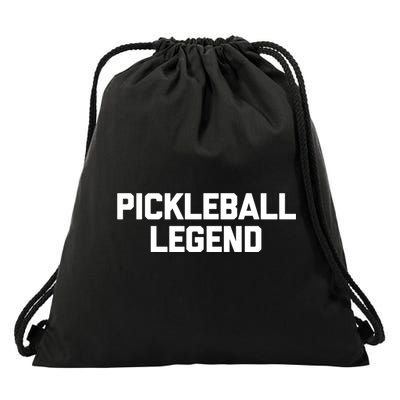 Pickleball Legend Funny Saying Sarcastic Novelty Pickleball Funny Gift Drawstring Bag