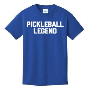 Pickleball Legend Funny Saying Sarcastic Novelty Pickleball Funny Gift Kids T-Shirt