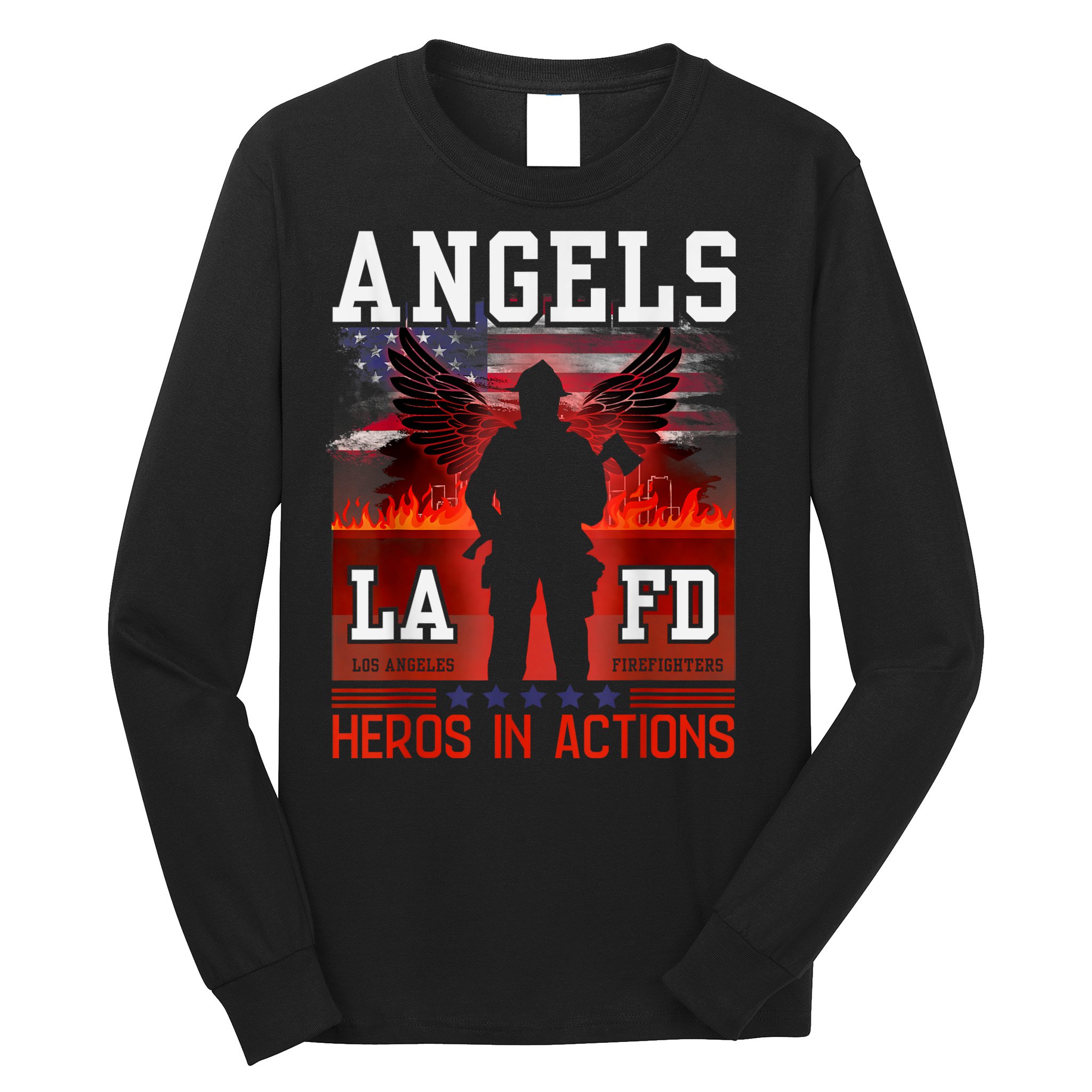 Proud La Firefighters Lafd Los Angeles Firefighters Hero Usa Long Sleeve Shirt