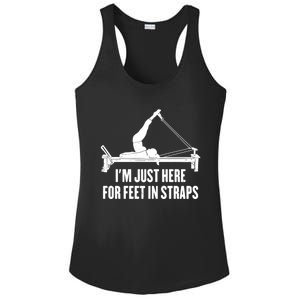 Pilates Lover Funny IM Just Here For Feet In Straps Gift Ladies PosiCharge Competitor Racerback Tank