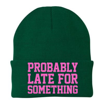 Probably Late For Something Funny Always Late Knit Cap Winter Beanie