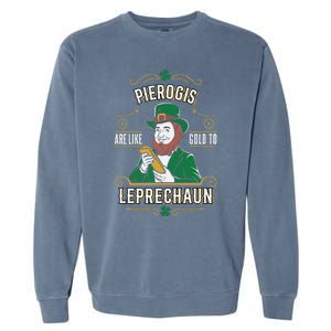 Pierogi Lover Funny St. PatrickS Day Leprechaun Garment-Dyed Sweatshirt