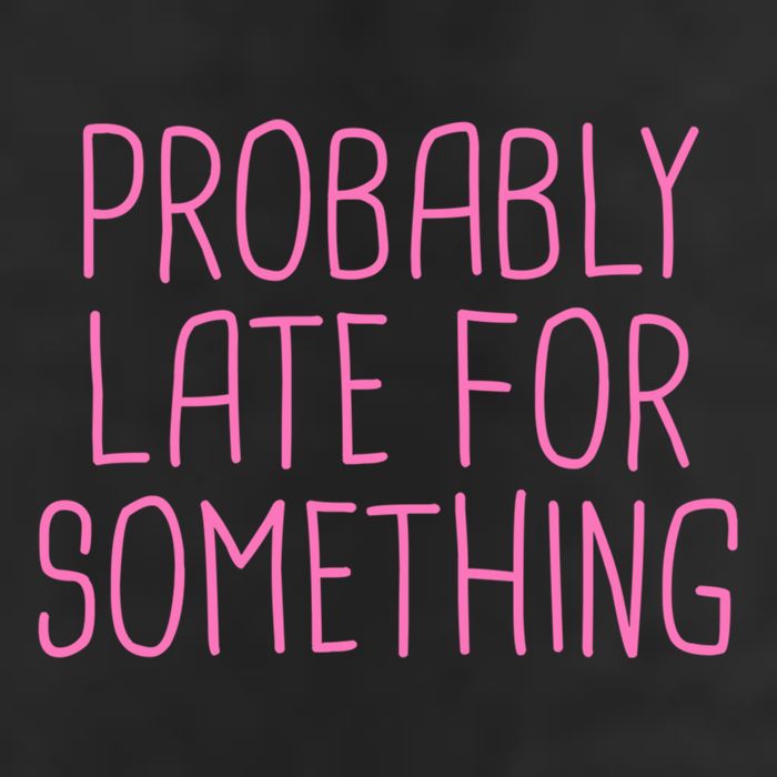 Probably Late For Something Funny Meme Saying Quote Gift Meaningful Gift Adult Drive Performance Visor