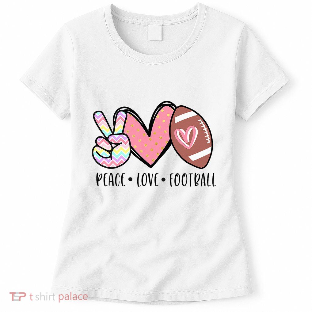 Peace Love Football Mom Cute Womens T-Shirt