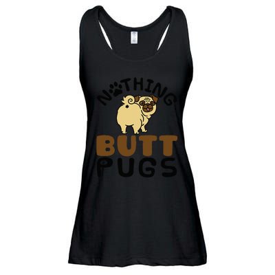 Pug Lover Funny Dog Gift Nothing Butt Pugs Ladies Essential Flowy Tank