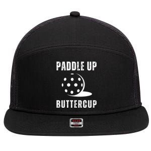 Pickleball Lover Funny Paddle Up Buttercup Gift 7 Panel Mesh Trucker Snapback Hat