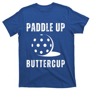 Pickleball Lover Funny Paddle Up Buttercup Gift T-Shirt