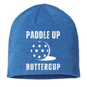 Pickleball Lover Funny Paddle Up Buttercup Gift Sustainable Beanie