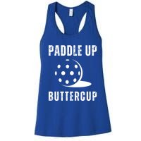 Pickleball Lover Funny Paddle Up Buttercup Gift Women's Racerback Tank