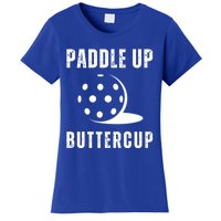 Pickleball Lover Funny Paddle Up Buttercup Gift Women's T-Shirt