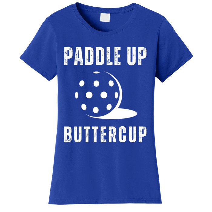 Pickleball Lover Funny Paddle Up Buttercup Gift Women's T-Shirt