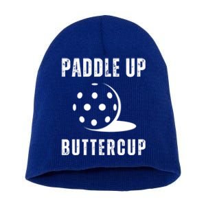 Pickleball Lover Funny Paddle Up Buttercup Gift Short Acrylic Beanie