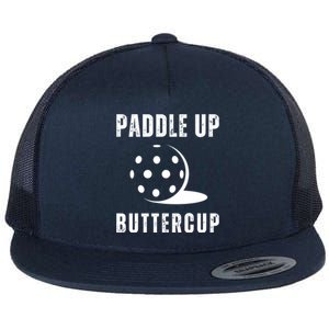 Pickleball Lover Funny Paddle Up Buttercup Gift Flat Bill Trucker Hat