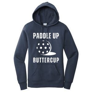 Pickleball Lover Funny Paddle Up Buttercup Gift Women's Pullover Hoodie