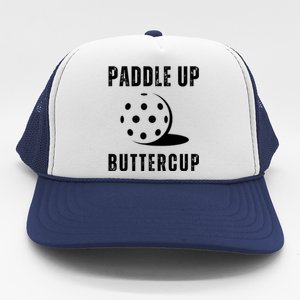 Pickleball Lover Funny Paddle Up Buttercup Gift Trucker Hat