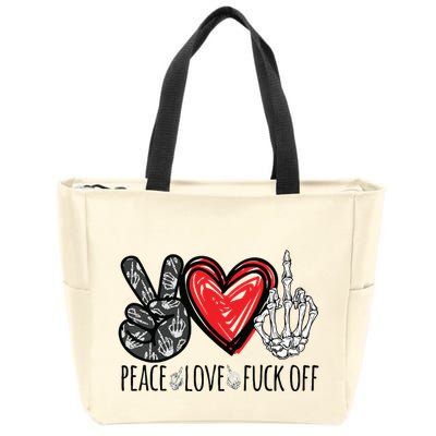 Peace Love Fuck Off Funny Zip Tote Bag