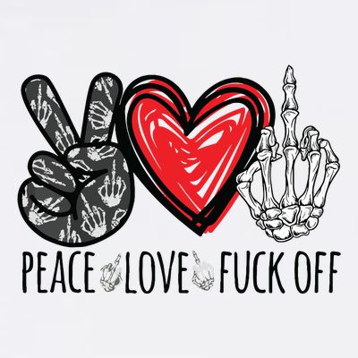 Peace Love Fuck Off Funny T-Shirt