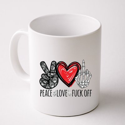 Peace Love Fuck Off Funny Mug