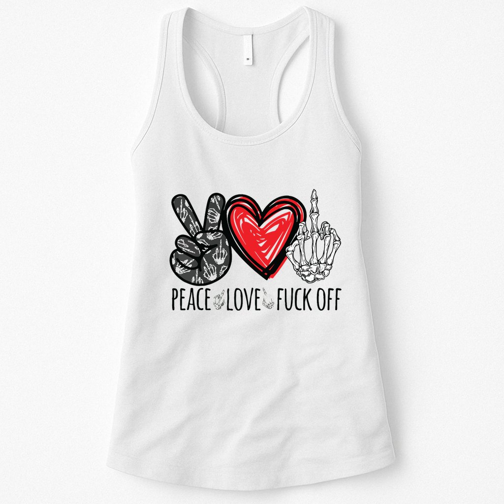 Peace Love Fuck Off Funny Womens Tank Top