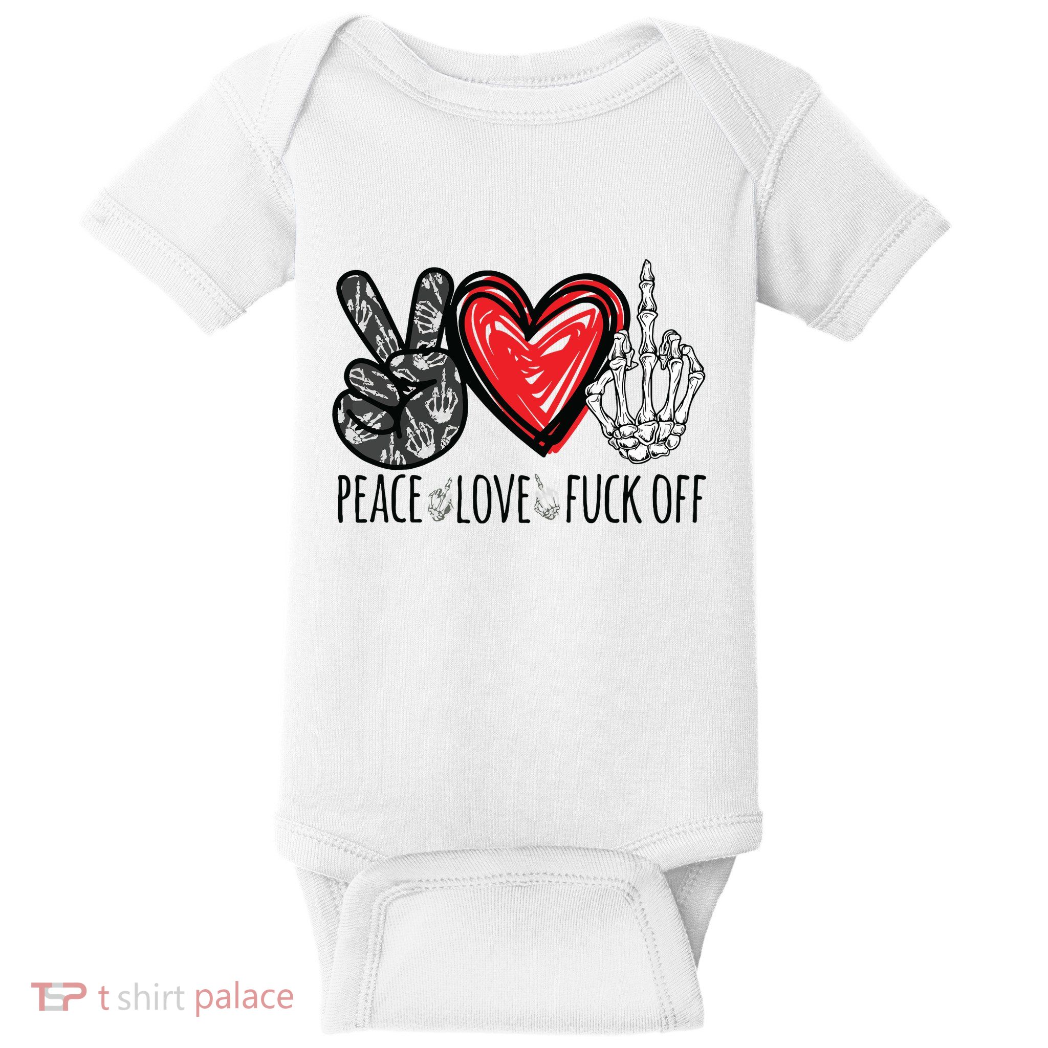 Peace Love Fuck Off Funny Baby Bodysuit