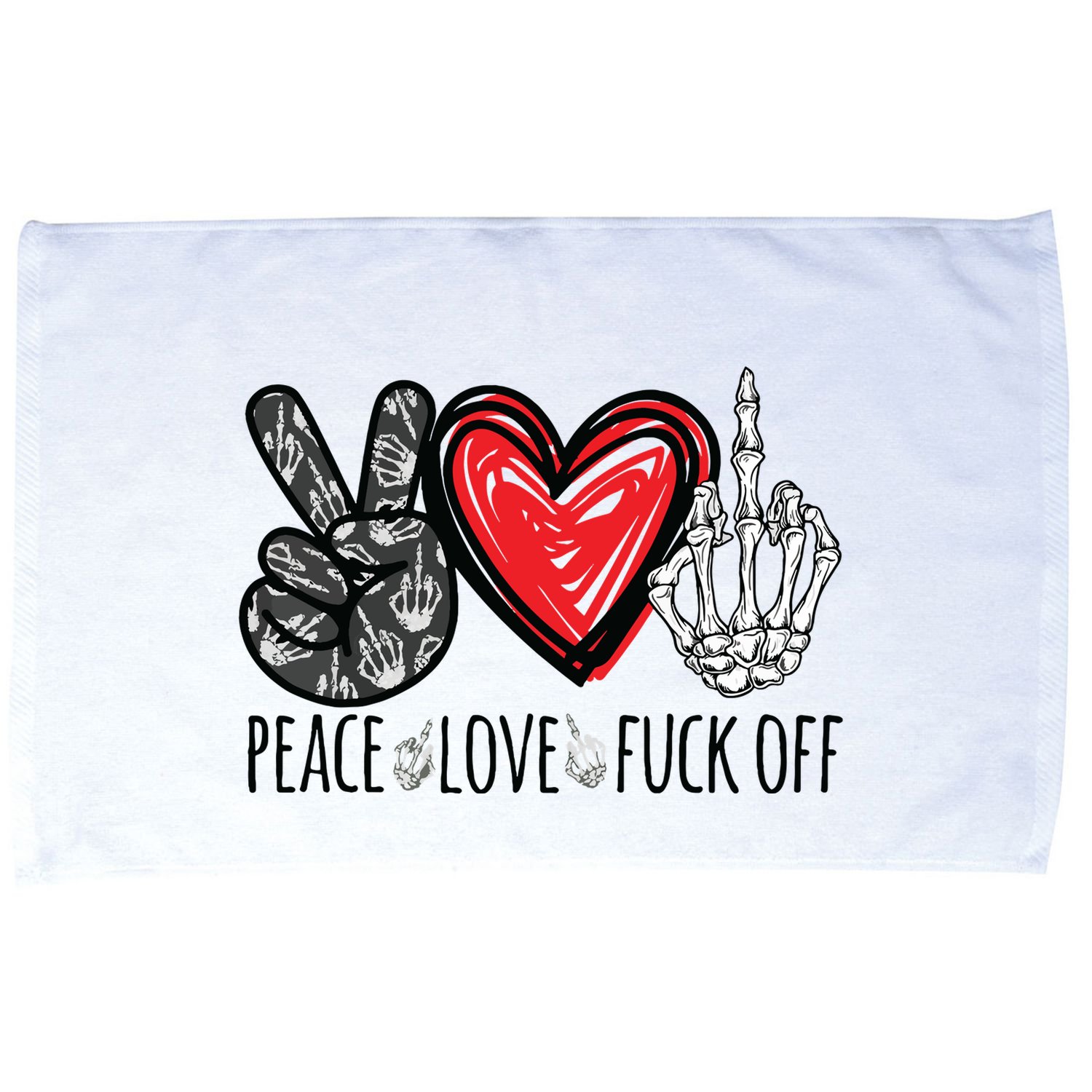 Peace Love Fuck Off Funny Microfiber Hand Towel