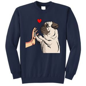 Pug Love Funny Dog Lover Owner Gift Tall Sweatshirt