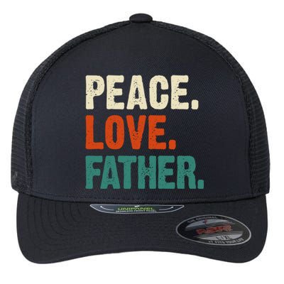 Peace Love Father Funny Mother Father Father Lover Vintage Gift Flexfit Unipanel Trucker Cap