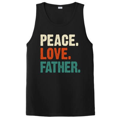 Peace Love Father Funny Mother Father Father Lover Vintage Gift PosiCharge Competitor Tank