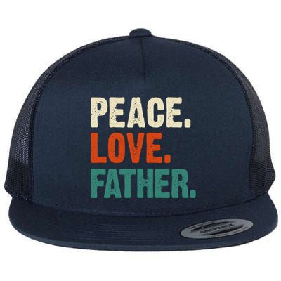 Peace Love Father Funny Mother Father Father Lover Vintage Gift Flat Bill Trucker Hat