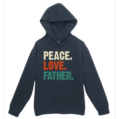 Peace Love Father Funny Mother Father Father Lover Vintage Gift Urban Pullover Hoodie